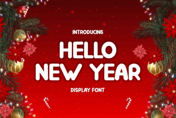 Hello New Year: A Bold Display Font for Festive Designs